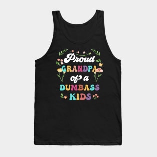 Floral Proud Grandpa Of A Few Dumbass Kids Father's Day Tank Top